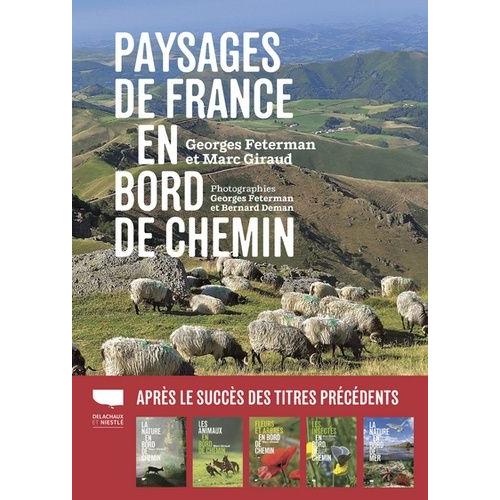 Paysages De France En Bord De Chemin - La Géologie Est L'âme Des Paysages