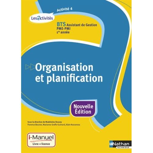 Organisation Et Planification Activité 4 Bts Assistant De Gestion Pme-Pmi 1re Année
