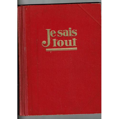 Ensemble De 3 Livres "Je Sais Tout - La Grande Revue De Vulgarisation Scientifique" Avril Mai Juin 1932