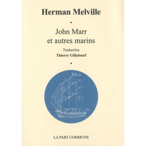 John Marr Et Autres Marins Avec Quelques Marines