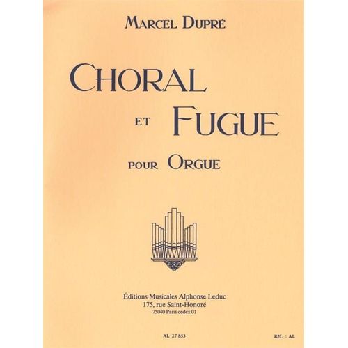 Dupre Choral Et Fugue Pour Orgue