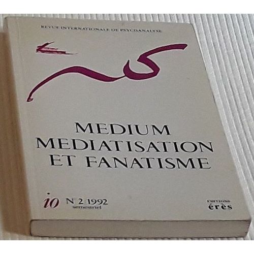 Revue Internationale De Psychanalyse Numero 2 1992 : Medium Mediatisation