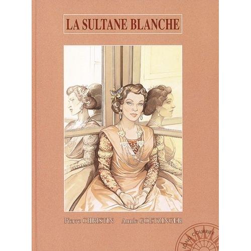 La Sultane Blanche