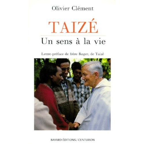 Taize - Un Sens À La Vie