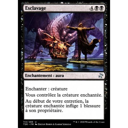 Esclavage - Mtg - Spirale Temporelle Remastered - U - 113/289