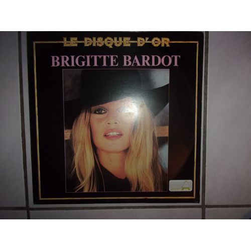 Disque 33 Tours Brigitte Bardot "Tu Veux Ou Tu Veux Pas + 11"