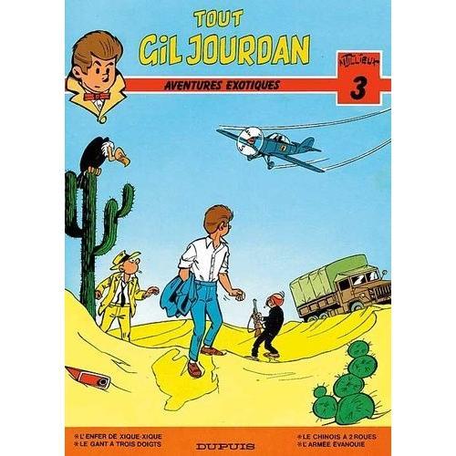 Tout Gil Jourdan Tome 3 - Aventures Exotiques