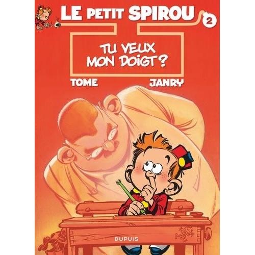 Le Petit Spirou Tome 2 - Tu Veux Mon Doigt ?