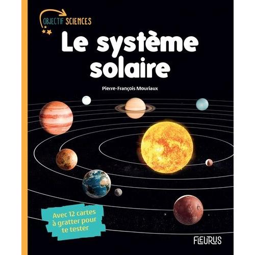 Le Système Solaire - Avec 12 Cartes À Gratter Pour Te Tester