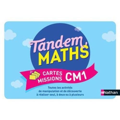 Mathématiques Cm1 Tandem - Cartes Missions