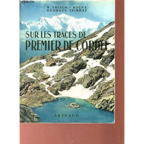 Sur Les Traces De Premier De Cordée.