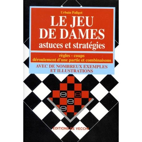 Le Jeu De Dames - Astuces Et Strategies