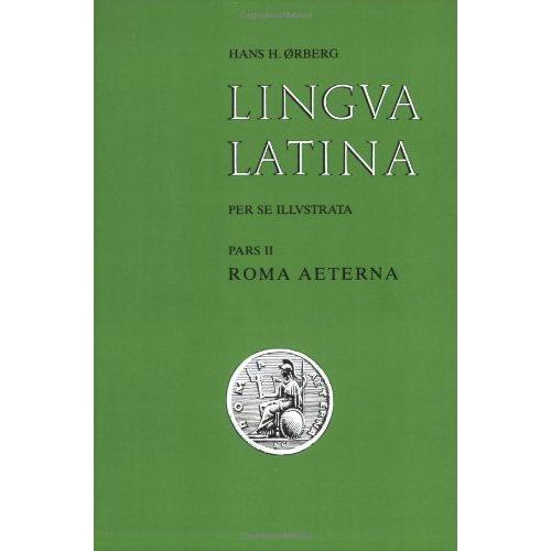 Lingua Latina Per Se Illustrata Pars I I