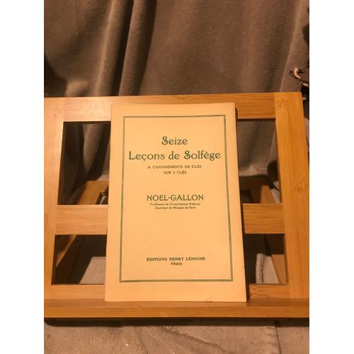 Noel-Gallon Seize Leçons De Solfège À 3 Clés Éditions Henry Lemoine