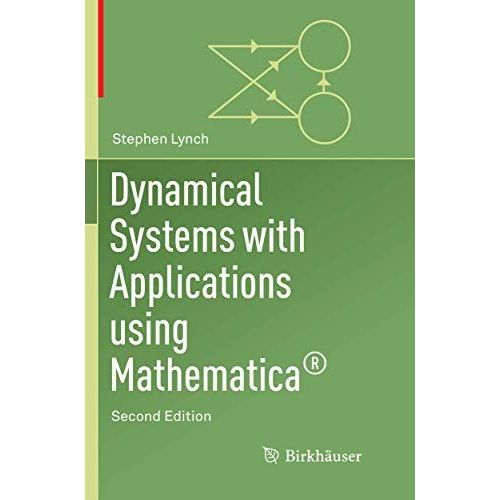 Dynamical Systems With Applications Using Mathematica®