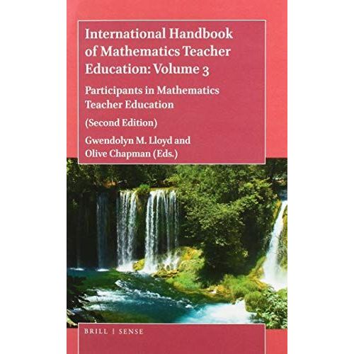 International Handbook Of Mathematics Teacher Education: Volume 3