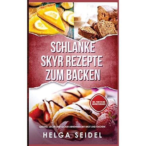 Schlanke Skyr Rezepte Zum Backen