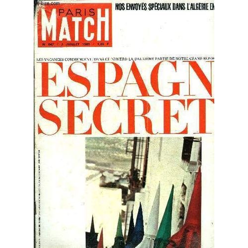 Paris Match N° 847 - Devant 300 000 Pèlerins Les Princes De L Arabie Nouvelle, Les Colonels Ont Gagné La Bataille Des Frères Ennemis, Algérie, Le Vrai Problème : Du Travail Et Du Pain, L Incroyable(...)