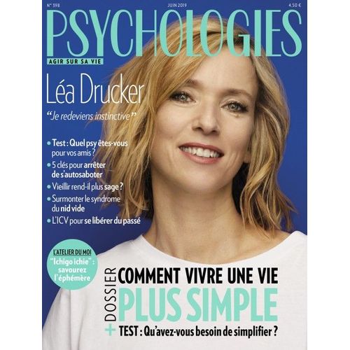 Psychologies Magazine N°398 - Juin 2019