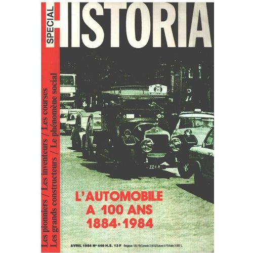 Historia Special N° 449 / L'automobile A Cent Ans (1884-1984 )