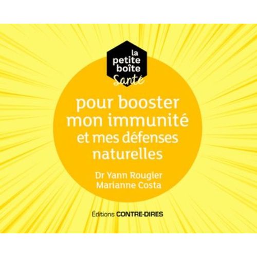 La Petite Boîte Santé Pour Booster Mon Immunité Et Mes Défenses Naturelles