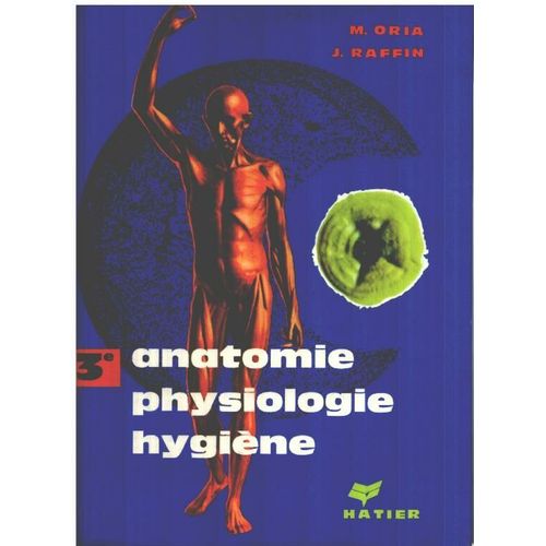 Anatomie Physiologie Hygiène / 3°