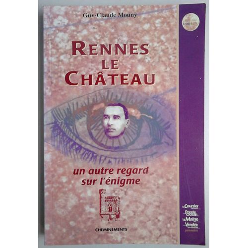 Rennes-Le-Château Un Autre Regard Sur L'énigme