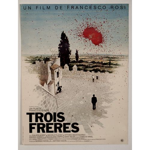 Trois Frères (Tre Fratelli). Affiche Française Originale. Francesco Rosi, Philippe Noiret, Michele Placido, Andréa Ferréol
