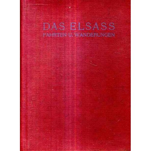 Das Elsass Fahrten Und Wanderugen