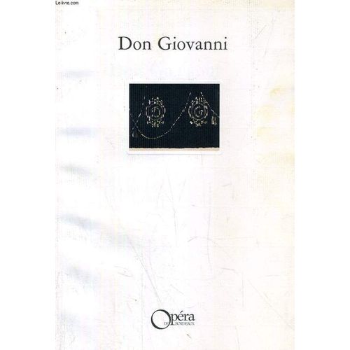 Programme Don Giovanni Opéra De Bordeaux 1997