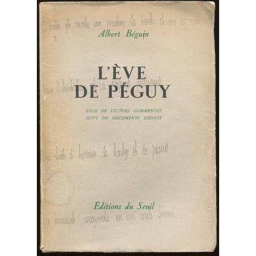 L'eve De Péguy - Essai De Lecture Commentée Suivi De Documents Inédits