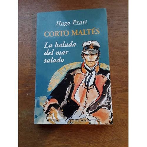 La Balada Del Mar Salado Corto Maltés Hugo Pratt Version Espagnol