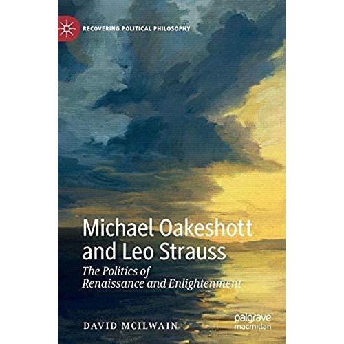 Michael Oakeshott And Leo Strauss