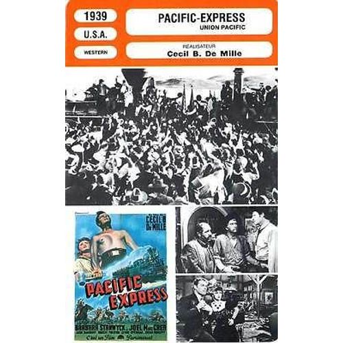 Fiche Monsieur Cinema Pacific-Express