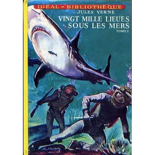 Vingt Mille Lieues Sous Les Mers - Tome 1 Et Tome 2)