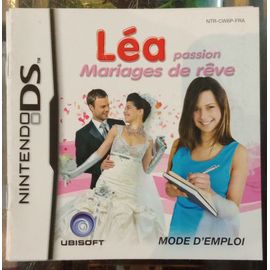 Léa Passion Mariages De Rêve - Notice Officielle - Nintendo Ds