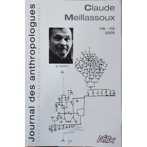 Journal Des Anthropologues N° 118-119, 2009 - Claude Meillassoux