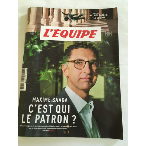L'équipe Le Magazine Numéro 2009 "Maxime Saada. C'est Qui Le Patron?""