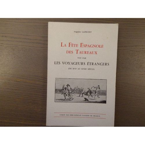 La Fête Espagnole Des Taureaux Vue Par L