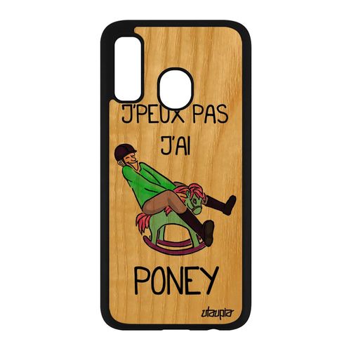 Coque Bois Silicone J'peux Pas J'ai Poney Samsung Galaxy A40 Comique Texte Humoristique Vert Cheval Housse Personnalisé Equitation