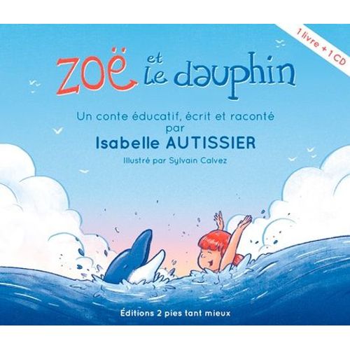 Zoë Et Le Dauphin - (1 Cd Audio)
