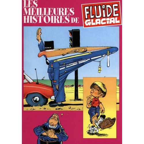 Les Meilleures Histoires De Fluide Glacial