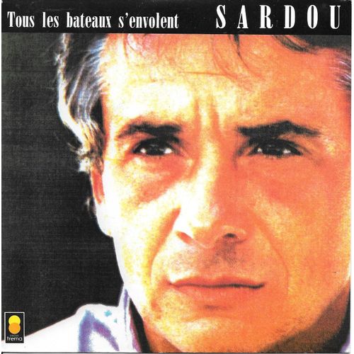 Tous Les Bateaux S'envolent / Laisse-Toi Prendre [Vinyle 45 Tours 7"]