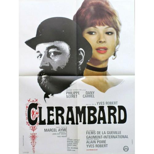 Clérambard - Yves Robert - Philippe Noiret - Dany Carrel - Affiche Originale Cinéma - 60 X 80 (Charles Rau) - 1969 -