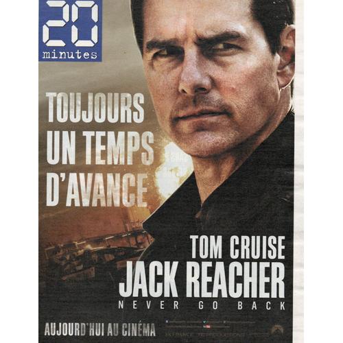 20 Minutes N° 3047 Du 19 Octobre 2016 : Tom Cruise - Jack Reacher Never Go Back