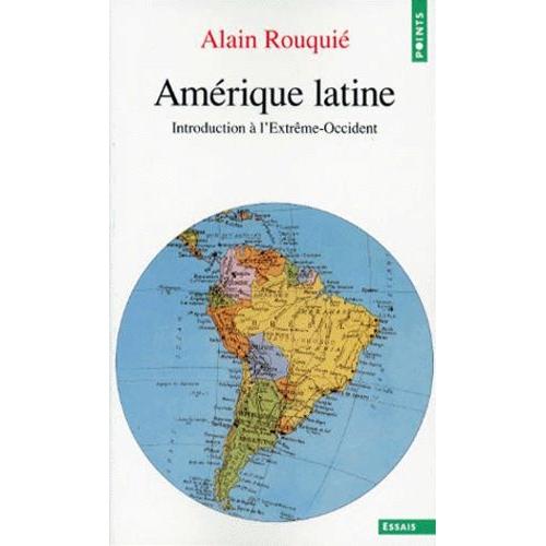 Amerique Latine - Introduction A L'extreme-Occident