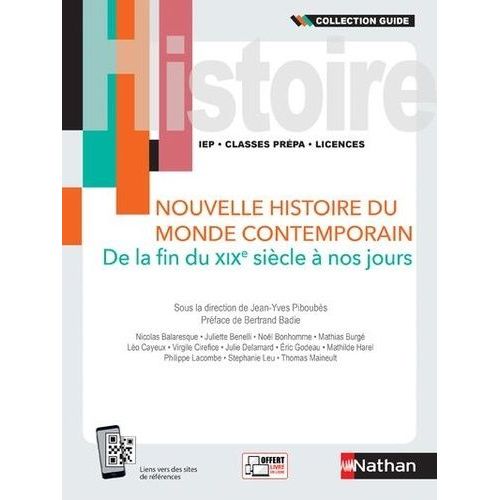Nouvelle Histoire Du Monde Contemporain - De La Fin Du Xixème Siècle À Nos Jours