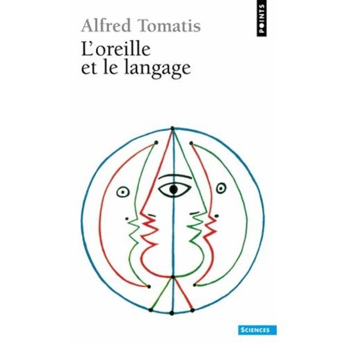 L'oreille Et Le Langage - Edition 1991