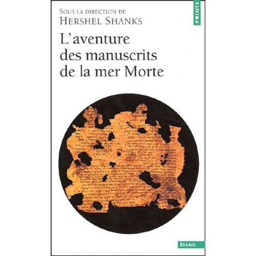L'aventure Des Manuscrits De La Mer Morte