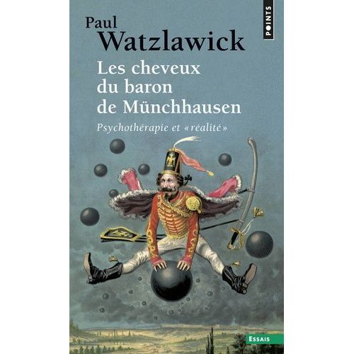 Les Cheveux Du Baron De Munchhausen - Psychotherapie Et " Realite